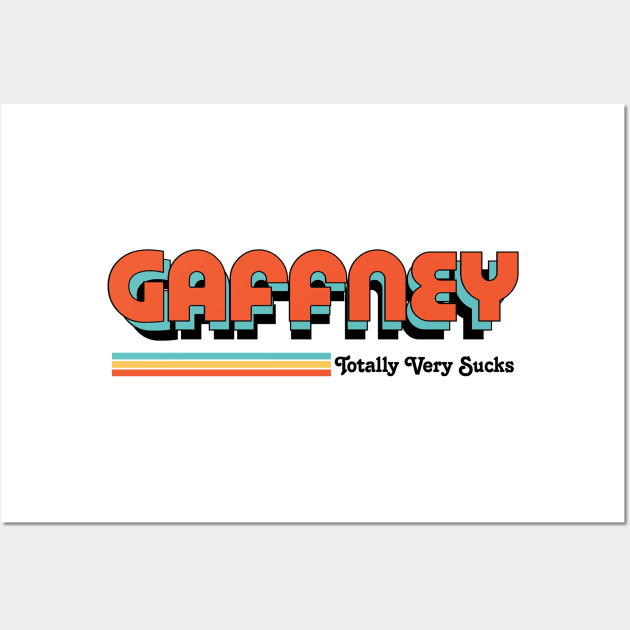 Gaffney - Totally Very Sucks Wall Art by Vansa Design